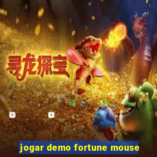 jogar demo fortune mouse